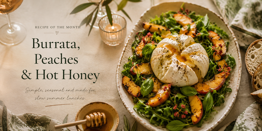 Burrata, Peaches and Hot Honey