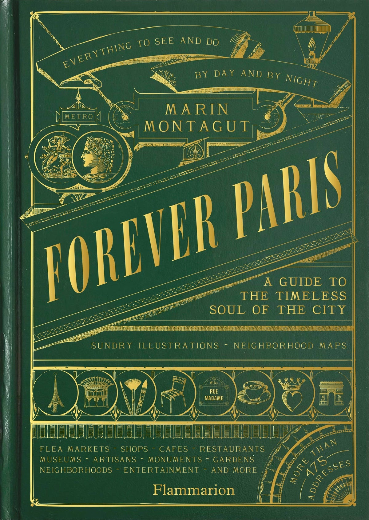 The front cover of the book 'Forever Paris' by Marin Montagut, published by Flammarion. The cover features a dark green background with ornate gold vintage illustrations and typography.